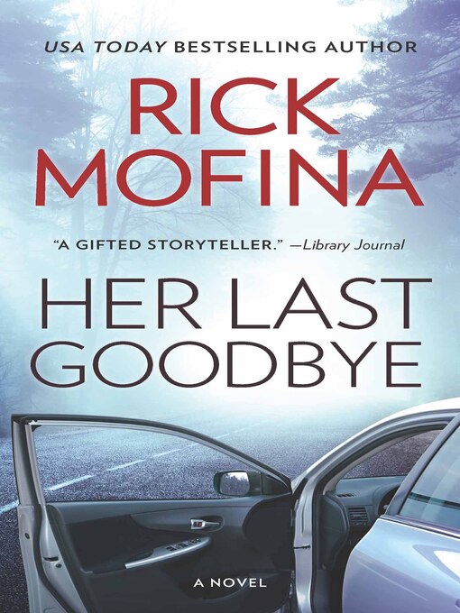 Title details for Her Last Goodbye by Rick Mofina - Wait list